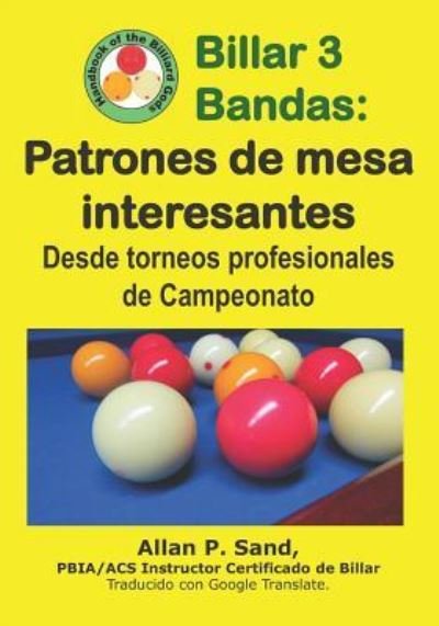 Cover for Allan P Sand · Billar 3 Bandas - Patrones de Mesa Interesantes (Pocketbok) (2019)