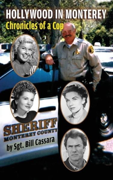 Cover for Sgt. Bill Cassara · Hollywood in Monterey Chronicles of a Cop (Innbunden bok) (2020)