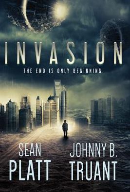 Cover for Sean Platt · Invasion (Hardcover Book) (2015)