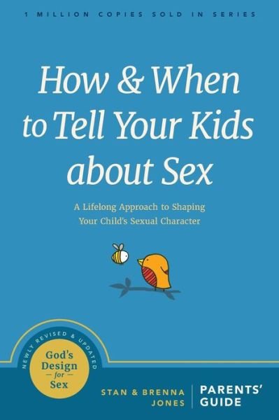 Cover for Stan Jones · How and When to Tell Your Kids about Sex (Paperback Book) (2019)