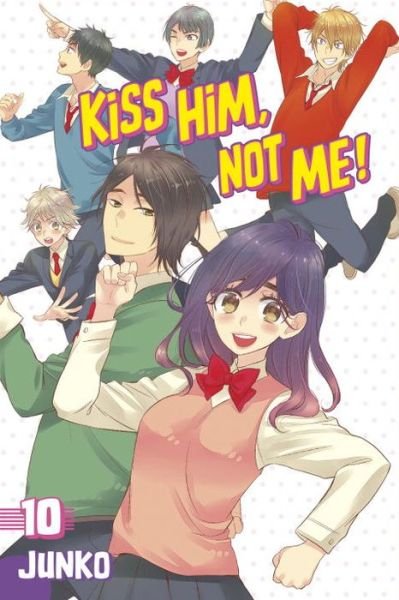 Cover for Junko · Kiss Him, Not Me 10 (Paperback Book) (2017)