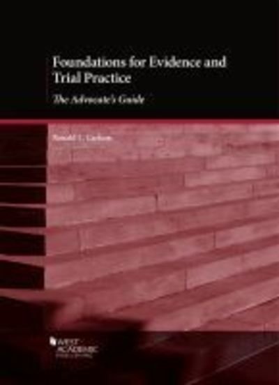 Cover for Ronald L. Carlson · Foundations for Evidence and Trial Practice: The Advocate's Guide - Coursebook (Pocketbok) (2019)