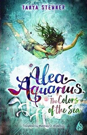 Cover for Stewner · The Colors of the Sea - ALEA AQUARIUS (Hardcover Book) (2025)