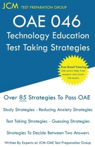 Cover for Jcm-Oae Test Preparation Group · OAE 046 Technology Education - Test Taking Strategies (Paperback Bog) (2019)