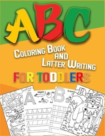 Cover for Second Language Journal · ABC Coloring Book and Latter Writing for toddlers (Taschenbuch) (2020)