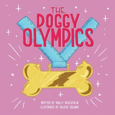 Cover for Molly McGlothlin · The Doggy Olympics (Paperback Book) (2020)