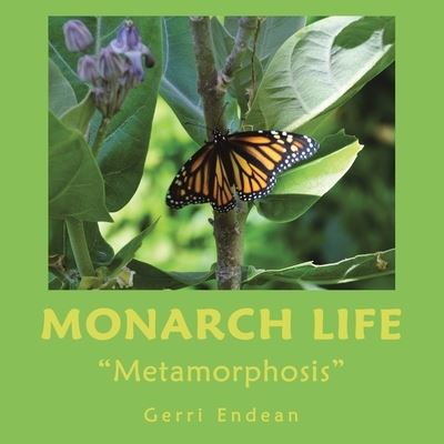 Cover for Gerri Endean · Monarch Life (Pocketbok) (2022)