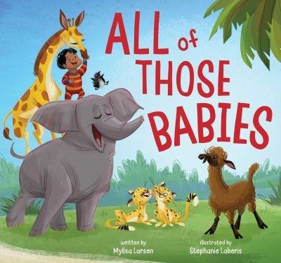 Cover for Mylisa Larsen · All of Those Babies (Hardcover Book) (2024)