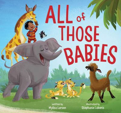 Cover for Mylisa Larsen · All of Those Babies (Inbunden Bok) (2024)