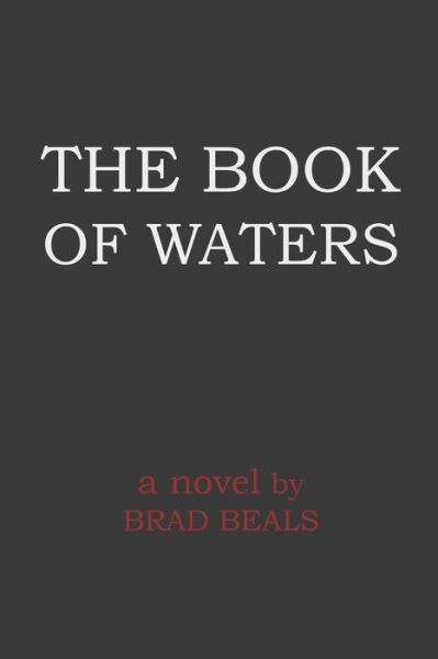 Cover for Brad Beals · The Book of Waters (Pocketbok) (2019)