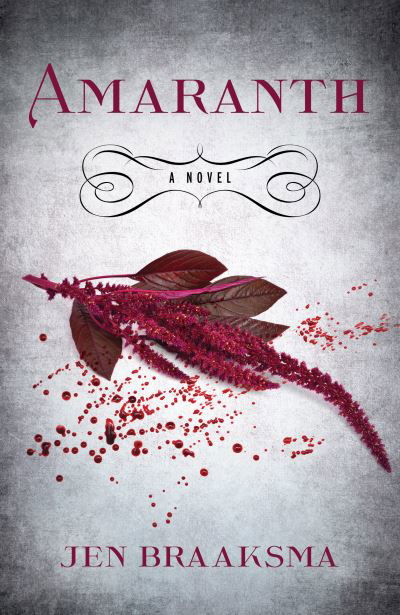 Cover for Jen Braaksma · Amaranth: A Novel (Paperback Book) (2024)