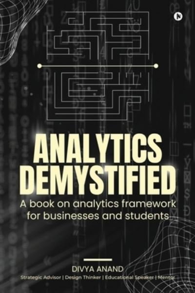 Cover for Divya Anand · Analytics Demystified (Paperback Book) (2021)