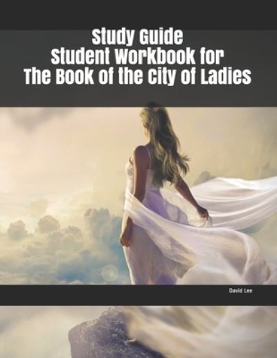 Cover for David Lee · Study Guide Student Workbook for The Book of the City of Ladies (Paperback Book) (2019)