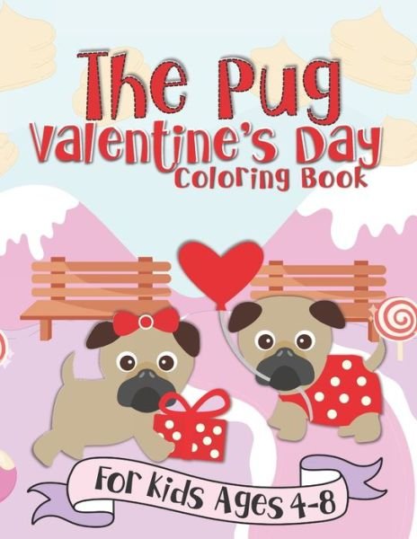 Cover for Pink Crayon Coloring · The Pug Valentine's Day Coloring Book (Paperback Bog) (2019)