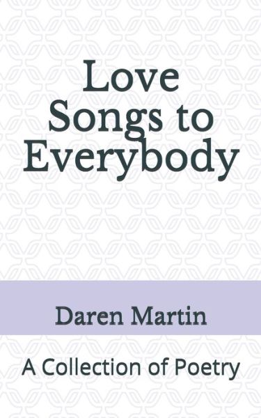 Cover for Daren Martin · Love Songs to Everybody (Paperback Book) (2019)