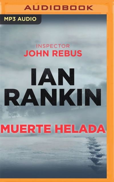 Cover for Ian Rankin · Muerte Helada (Narracion En Castellano) (CD) (2020)