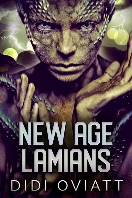 New Age Lamians - Didi Oviatt - Books - Blurb - 9781715622442 - December 22, 2021