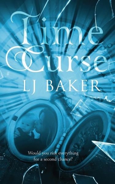 Cover for LJ Baker · Time Curse (Bok) (2018)
