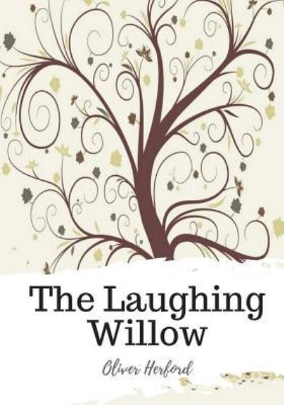 Cover for Oliver Herford · The Laughing Willow (Pocketbok) (2018)