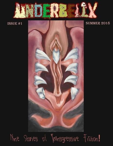 Cover for Underbelly · Underbelly Magazine (Paperback Bog) (2018)