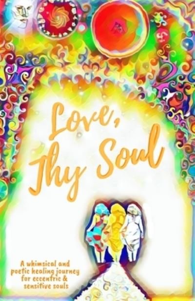 Cover for Phoebe del Mar · Love, Thy Soul (Paperback Book) (2020)