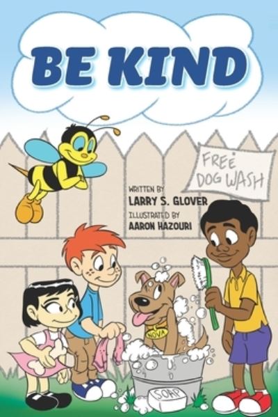 Cover for Larry S Glover · Be Kind (Paperback Book) (2020)