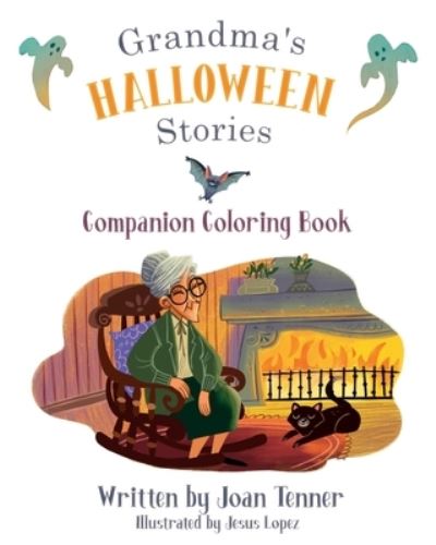 Grandma's Halloween Stories: Companion Coloring Book - Joan Tenner - Książki - Wisdom House Books - 9781733244442 - 24 września 2021