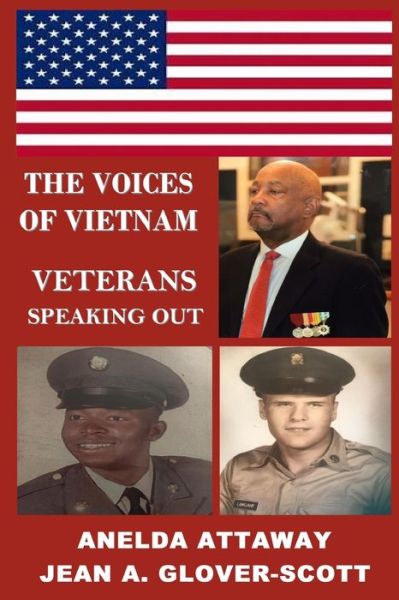 Cover for Anelda L Attaway · The Voices of Vietnam, Veterans Speaking Out (Paperback Book) (2020)