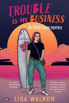 Cover for Lisa Walker · Trouble is my Business (Pocketbok) (2021)