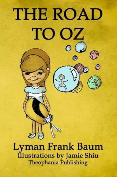 Cover for Lyman Frank Baum · The Road to Oz: Volume 5 of L.f.baum's Original Oz Series (Paperback Bog) (2011)