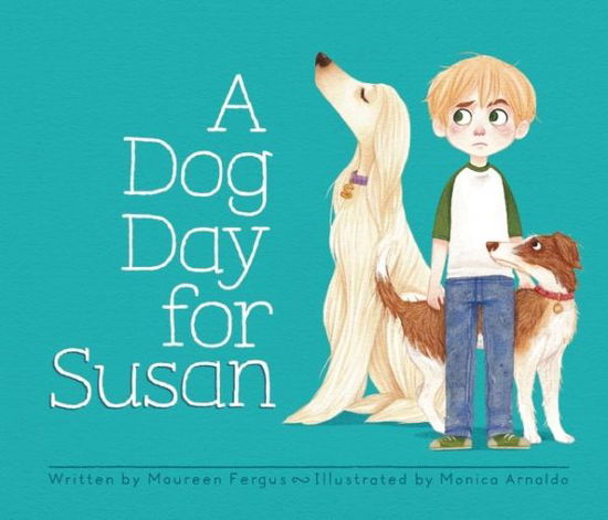 Cover for Maureen Fergus · Dog Day for Susan (Book) (2016)