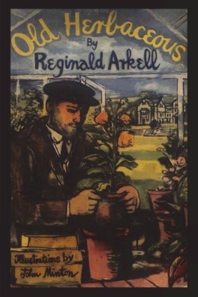 Cover for Reginald Arkell · Old Herbaceous (Book) (2022)