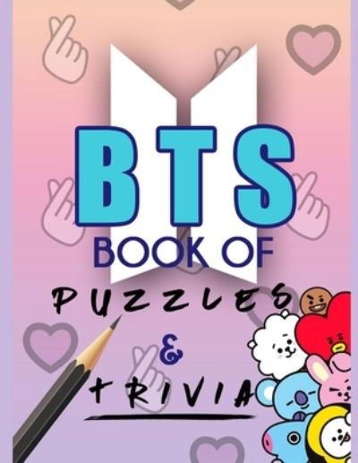 Cover for Purpleyou Press · KPOP BTS Book of Puzzles &amp; Trivia (Paperback Book) (2021)