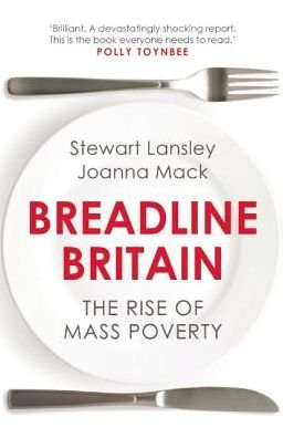 Cover for Stewart Lansley · Breadline Britain: The Rise of Mass Poverty (Taschenbuch) (2015)
