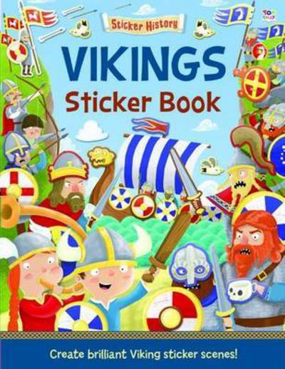 Vikings - Sticker History - Joshua George - Książki - Gemini Books Group Ltd - 9781784453442 - 1 czerwca 2015