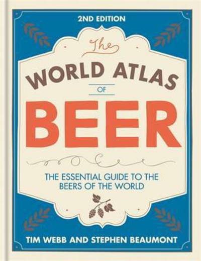 Cover for Tim Webb · The World Atlas of Beer (Bound Book) (2016)