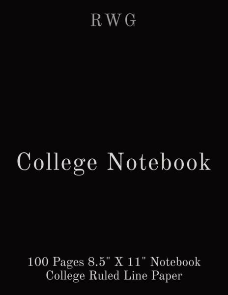 College Notebook - Rwg - Bøker - Rwg Publishing - 9781794816442 - 17. desember 2019
