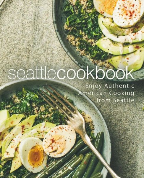 Cover for Booksumo Press · Seattle Cookbook (Paperback Book) (2019)