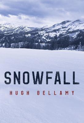 Cover for Hugh Bellamy · Snowfall (Paperback Book) (2023)