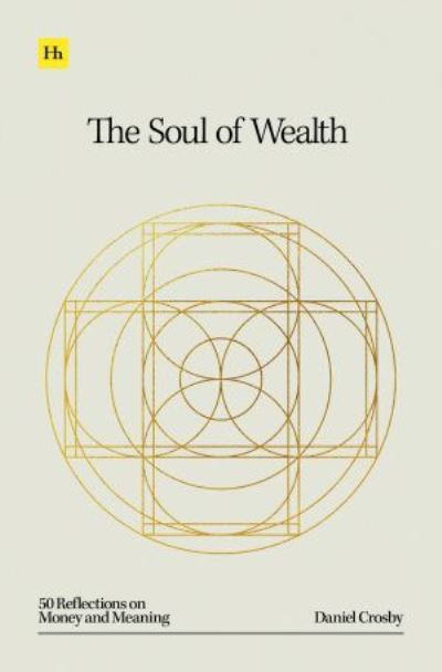 Daniel Crosby · Soul of Wealth (Book) (2024)