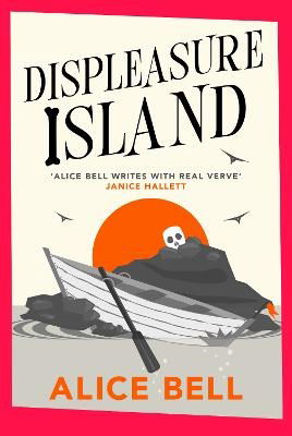 Cover for Alice Bell · Displeasure Island (Taschenbuch) (2024)