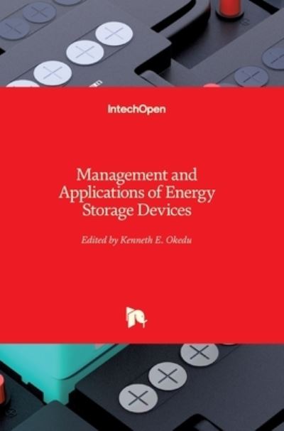 Cover for Kenneth E. Okedu · Management and Applications of Energy Storage Devices (Hardcover Book) (2022)