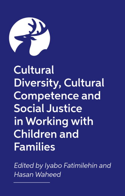 Cover for Various Authors · Creating Culturally Competent Services for Children and Families: Cultural Diversity and Social Justice in Health and Social Care (Pocketbok) (2025)