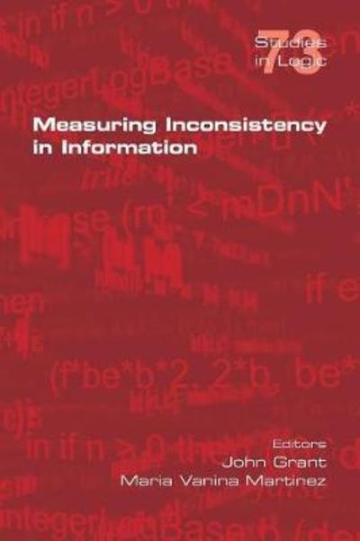 Measuring Inconsistency in Information - John Grant - Livros - College Publications - 9781848902442 - 15 de fevereiro de 2018