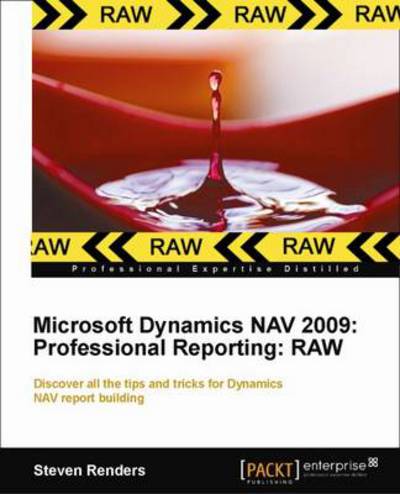 Steven Renders · Microsoft Dynamics NAV 2009: Professional Reporting (Paperback Book) (2011)