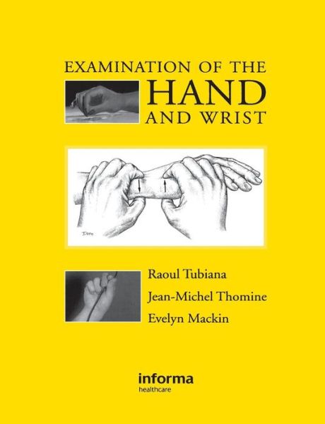 Cover for Raoul Tubiana · Examination of the Hand and Wrist (Paperback Book) (1998)