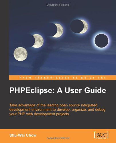 PHPEclipse: A User Guide - Shu-Wai Chow - Bücher - Packt Publishing Limited - 9781904811442 - 20. Januar 2006