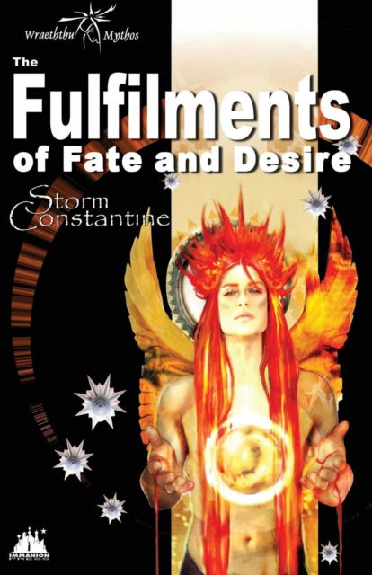 Cover for Storm Constantine · The Fulfilments of Fate and Desire - Wraeththu Chronicles (Paperback Book) [New edition] (2007)