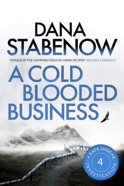 Cover for Dana Stabenow · A Cold Blooded Business - A Kate Shugak Investigation (Paperback Book) (2013)
