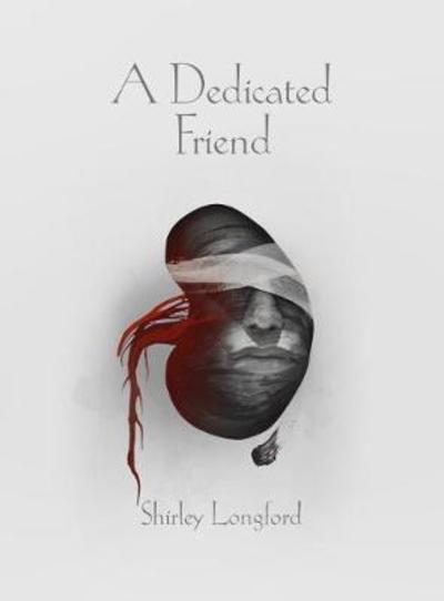 Cover for Shirley Longford · A Dedicated Friend - The Eden Book Society (Paperback Book) (2018)